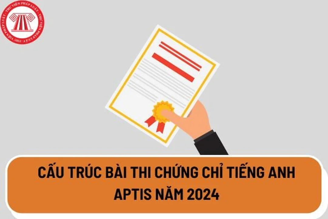 cấu trúc bài thi chứng chỉ tiếng anh aptis