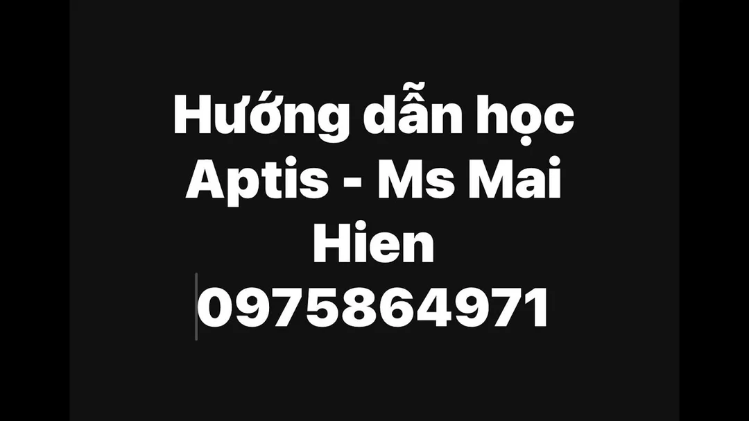 Hướng dẫn học Aptis, cách tính điểm và chiến lược làm bài