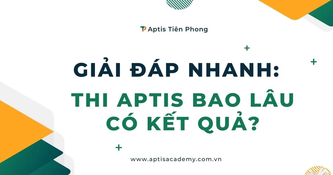 thi aptis bao lâu có kết quả - hình minh họa 1 thi aptis bao lâu có kết quả - hình minh họa 1