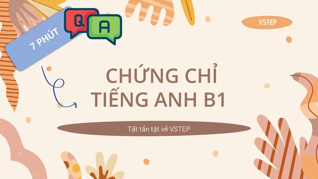 Video tổng quan chứng chỉ tiếng Anh B1 VSTEP