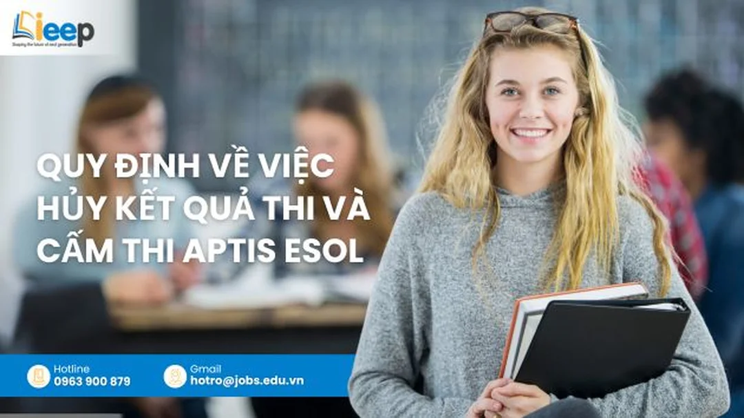 Quy định hủy kết quả thi Aptis